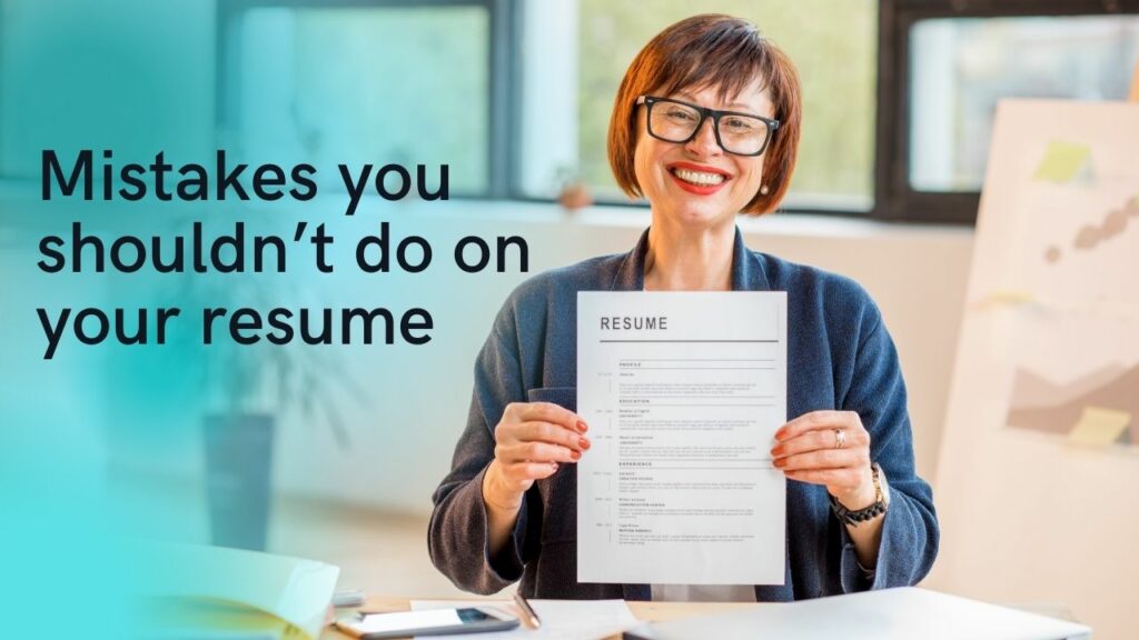 Mistakes you shouldn't do on your resume